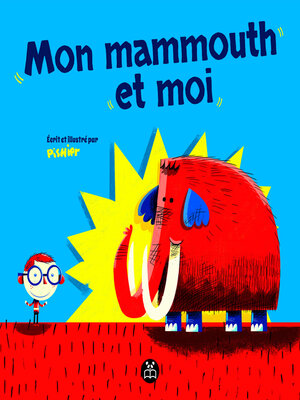 cover image of Mon mammouth et moi